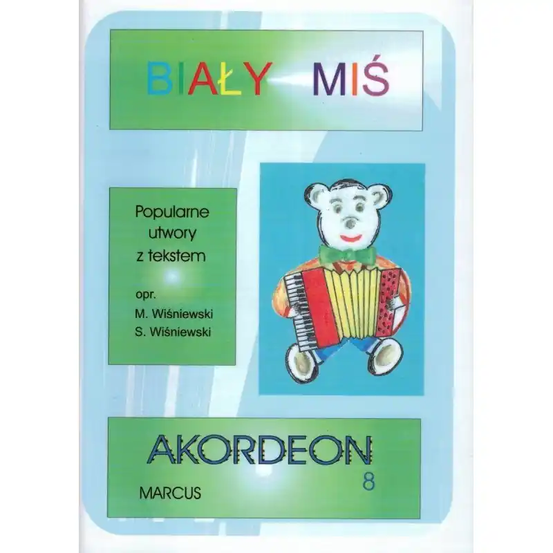 Marcus Biały Miś akordeon cz.8